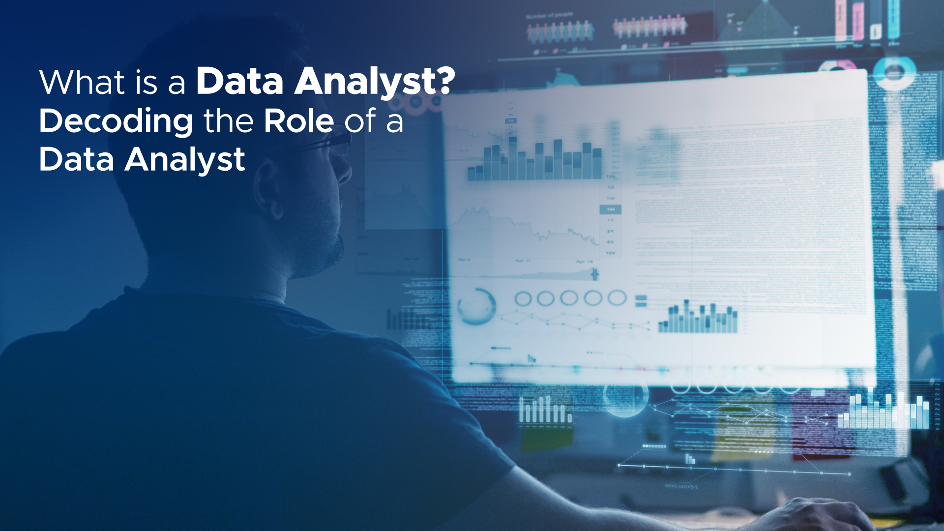 What is a Data Analyst Decoding its Responsibilities ClassTym